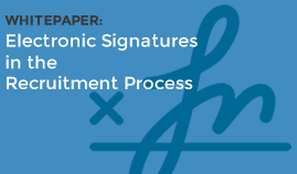 Implementing Electronic Signatures in the Recruitment Process