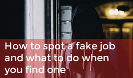 How to spot a fake job and what to do when you find one